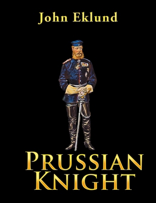 Prussian Knight 1663208972 Book Cover