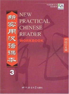 New Practical Chinese Reader, Workbook Vol. 3 7561912528 Book Cover