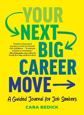 Your Next Big Career Move: A Guided Journal for... B0FH3WNDKP Book Cover