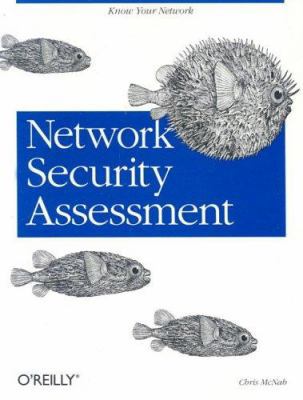 Network Security Assessment: Know Your Network 059600611X Book Cover