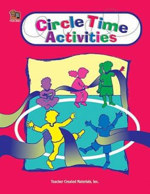 Circle Time Activities 1576900312 Book Cover