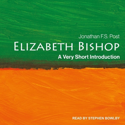 Elizabeth Bishop: A Very Short Introduction B0BN2WW2W6 Book Cover