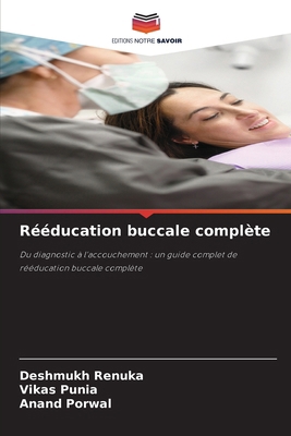 Rééducation buccale complète [French] 6208974453 Book Cover