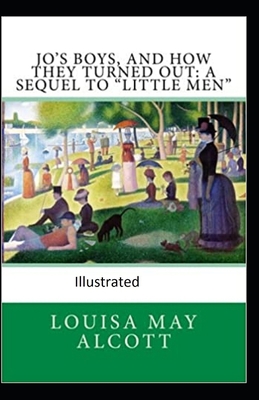 Paperback Jo's Boys, and How They Turned Out: A Sequel to "Little Men" Illustrated Book