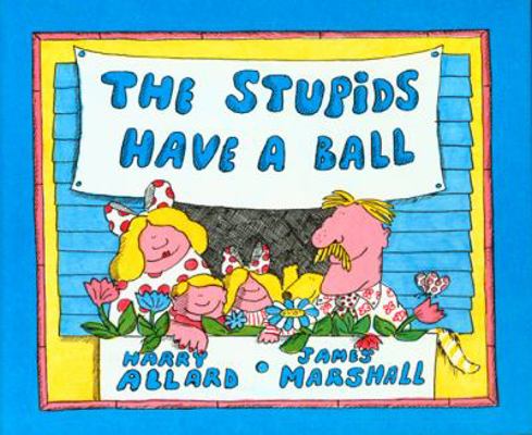 The Stupids Have a Ball 0808534998 Book Cover