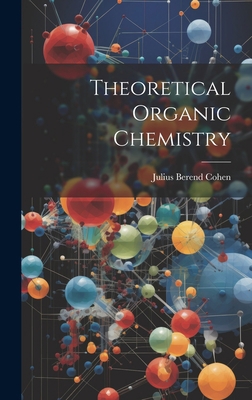 Theoretical Organic Chemistry 1020472111 Book Cover