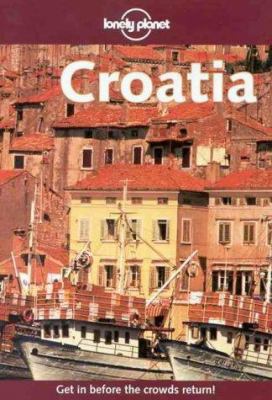 Lonely Planet Croatia 0864426461 Book Cover