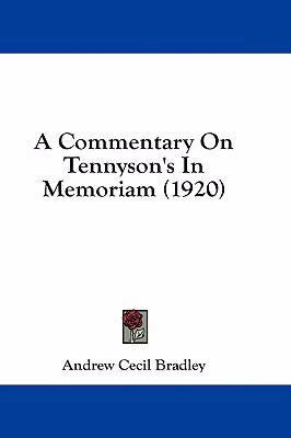 A Commentary On Tennyson's In Memoriam (1920) 1436949629 Book Cover