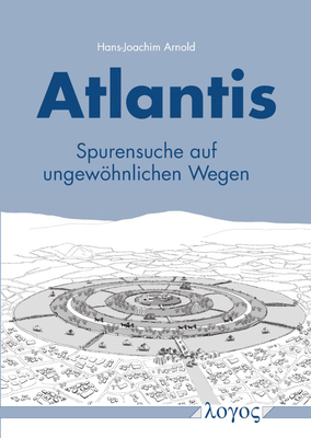Atlantis: Spurensuche Auf Ungewohnlichen Wegen [German] 3832555420 Book Cover