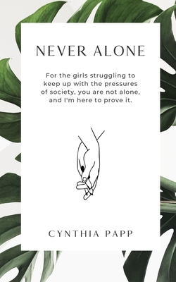 Never Alone 1707735727 Book Cover