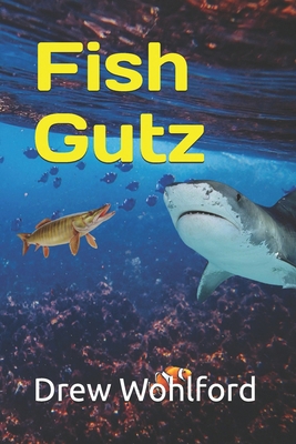 Fish Gutz B0F94CVR8F Book Cover