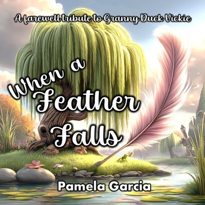 When a Feather Falls 1948060426 Book Cover
