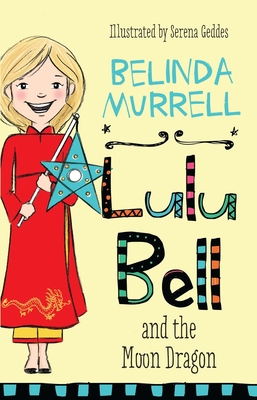 Lulu Bell and the Moon Dragon: Volume 4 1760892262 Book Cover