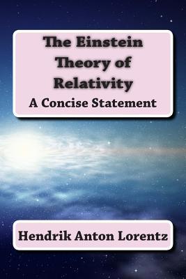 The Einstein Theory of Relativity: A Concise St... 1500946087 Book Cover