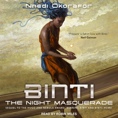 Binti: The Night Masquerade 1541463579 Book Cover