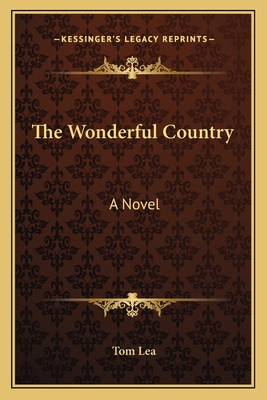 The Wonderful Country 1163819816 Book Cover