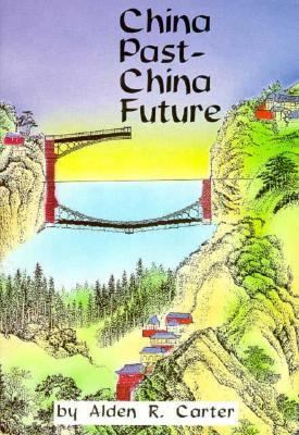 China Past-China Future 053111161X Book Cover