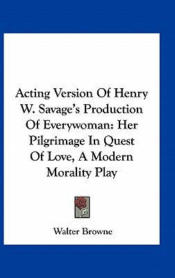 Acting Version of Henry W. Savage's Production ... 116373005X Book Cover