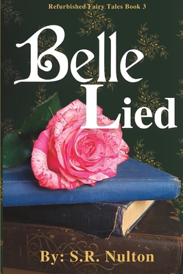 Belle Lied: A Retelling of Beauty and the Beast B0BW2ZKN6M Book Cover