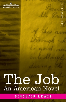 The Job: An American Novel 1646797507 Book Cover