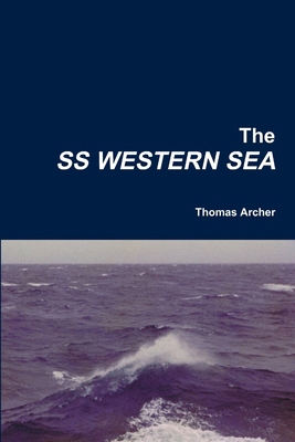 The SS WESTERN SEA 1326609025 Book Cover