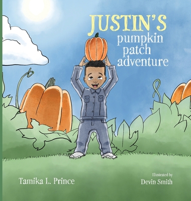 Justin's Pumpkin Patch Adventure 1732044414 Book Cover