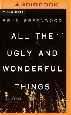 All the Ugly and Wonderful Things 1536617423 Book Cover