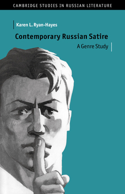 Contemporary Russian Satire: A Genre Study 0521026261 Book Cover