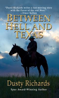 Between Hell and Texas [Large Print] 1410456730 Book Cover