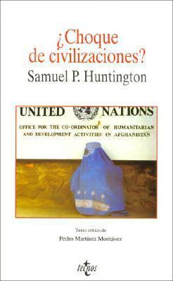 ¿Choque de civilizaciones? (Filosofia / Philoso... [Spanish] 8430937900 Book Cover