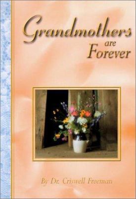 Grandmothers Are Forever 1583341404 Book Cover