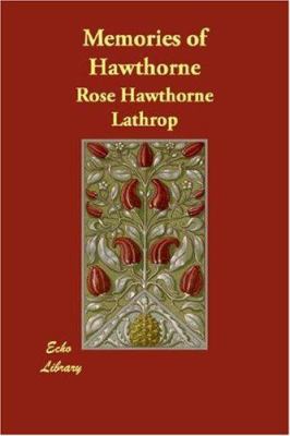 Memories of Hawthorne 1406817341 Book Cover