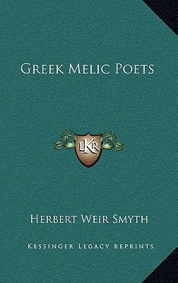 Greek Melic Poets 1163499285 Book Cover