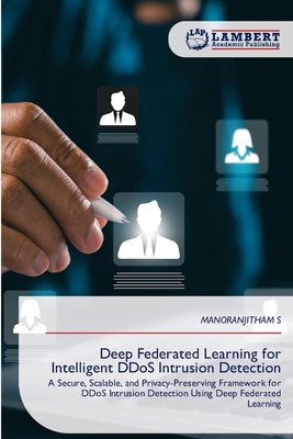 Deep Federated Learning for Intelligent DDoS In... 6630199413 Book Cover