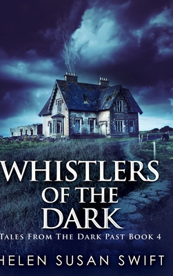 Whistlers Of The Dark: Large Print Hardcover Ed... [Large Print] 1034445529 Book Cover
