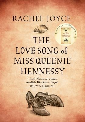 The Love Song of Miss Queenie Hennessy B00HFAZ3W8 Book Cover