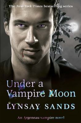 Under a Vampire Moon: Book Sixteen (ARGENEAU VA... 0575110902 Book Cover