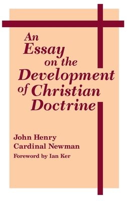 An Essay on the Development of Christian Doctrine 026800921X Book Cover