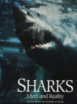 Sharks: Myth and Reality 058604678X Book Cover