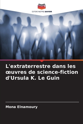 L'extraterrestre dans les oeuvres de science-fi... [French] 6208234131 Book Cover