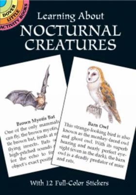 Learning About Nocturnal Creatures (Dover Littl... 0486412938 Book Cover