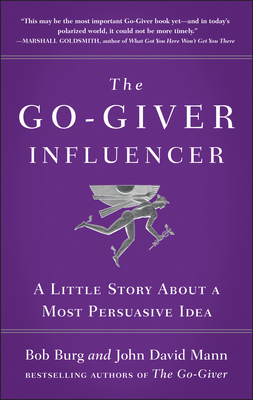 The Go-Giver Influencer: A Little Story about a... 1591846374 Book Cover