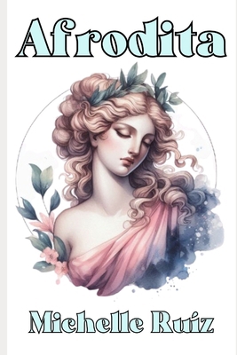 Afrodita: Deseo sin límites [Spanish] B0DHZQHD88 Book Cover