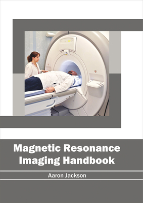 Magnetic Resonance Imaging Handbook 1632414538 Book Cover