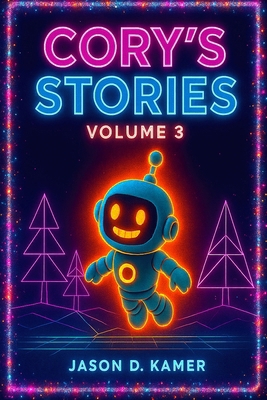 CORY'S STORIES Volume 3 B0G53G4ZC6 Book Cover