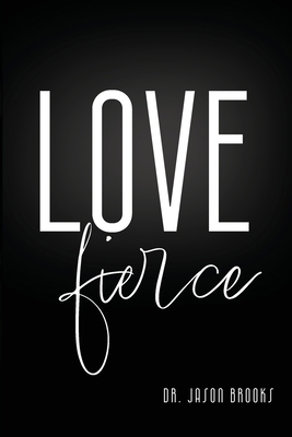 LOVE Fierce B0FRNNZ8TG Book Cover