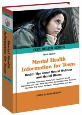 Mental Health Information for Teens: Health Tip... 0780810872 Book Cover