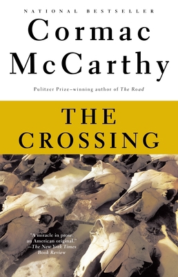 The Crossing: Border Trilogy (2) 0679760849 Book Cover