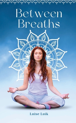 Between Breaths 9916392226 Book Cover