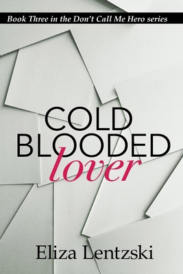 Cold Blooded Lover 1544922205 Book Cover
